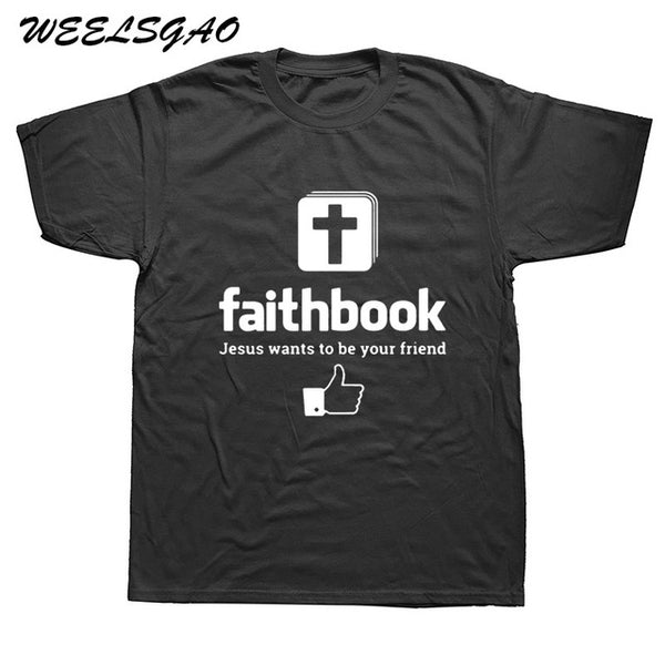 2018 New "Faithbook" Jesus Wants To Be Your Friend  T-Shirt - Trotman Graves