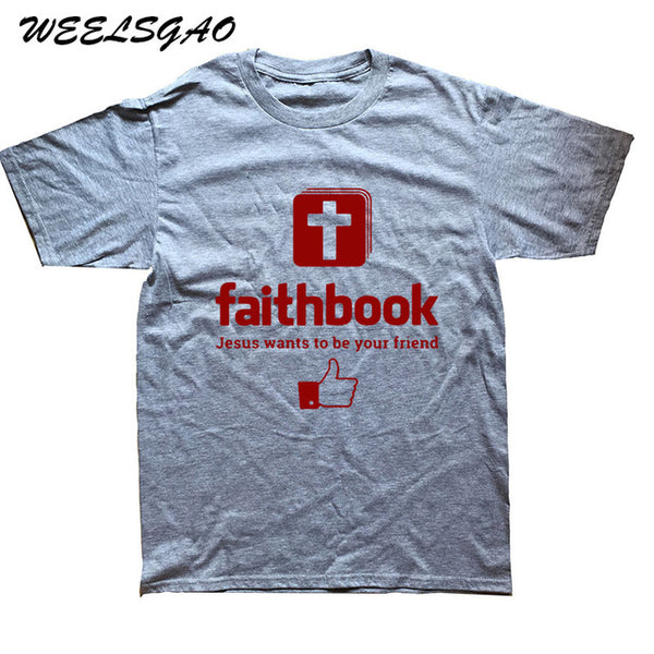 2018 New "Faithbook" Jesus Wants To Be Your Friend  T-Shirt - Trotman Graves