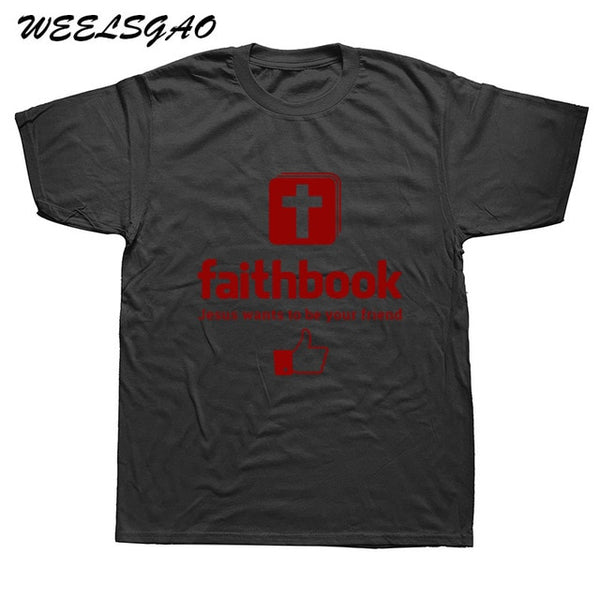2018 New "Faithbook" Jesus Wants To Be Your Friend  T-Shirt - Trotman Graves