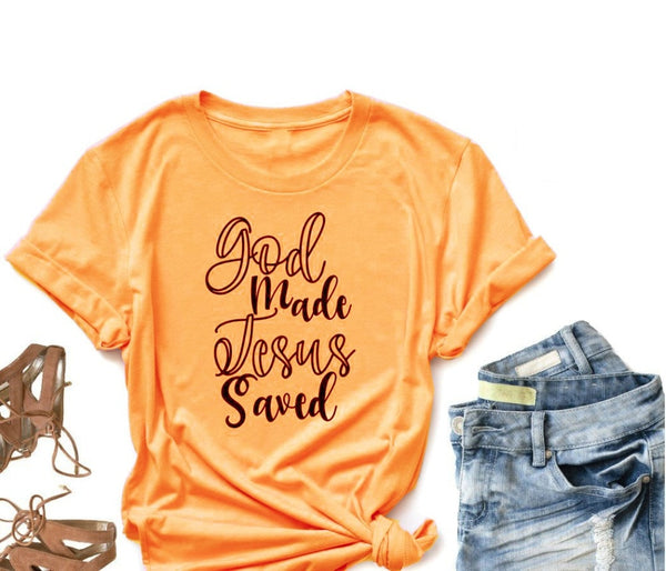 God Made Jesus Saved t-shirt Christian slogan funny women fashion yellow camiseta rosa feminina aesthetic cotton quality tee top - Trotman Graves
